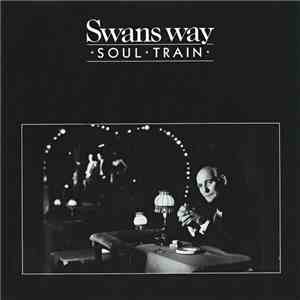 Swans Way - Soul Train flac album