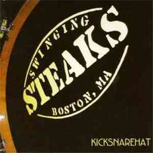 Swinging Steaks - Kicksnarehat flac album