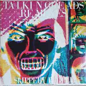 Talking Heads - Slippery People / Making Flippy Floppy flac album