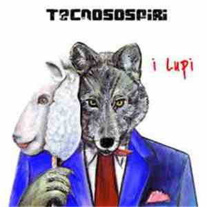 Tecnosospiri - I Lupi flac album