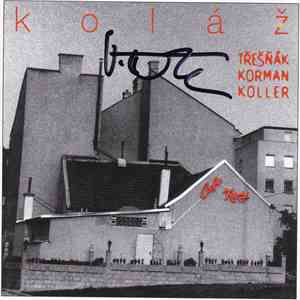 Třešňák, Korman, Koller - Koláž flac album