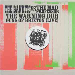 The Bandits - The Warning Dub flac album