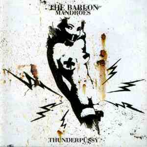 the Barlon Mandroes - Thunderpussy flac album
