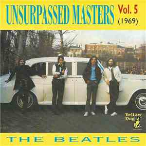 The Beatles - Unsurpassed Masters Vol. 5  flac album