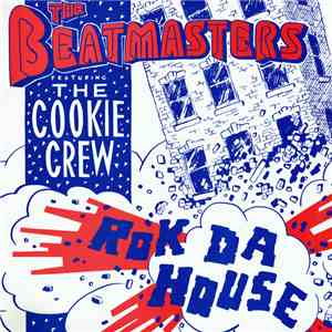 The Beatmasters Feauturing The Cookie Crew - Rok Da House flac album