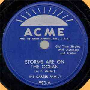 The Carter Family - Storms Are On The Ocean / Live On Down The Line flac album