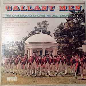 The Cheltenham Orchestra And Chorus - Gallant Men flac album