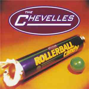 The Chevelles - Rollerball Candy flac album