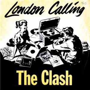 The Clash - London Calling / Armagideon Time flac album