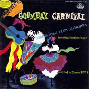 The Confidential Club Orchestra featuring Jonathan Kemp - Goombay Carnival flac album