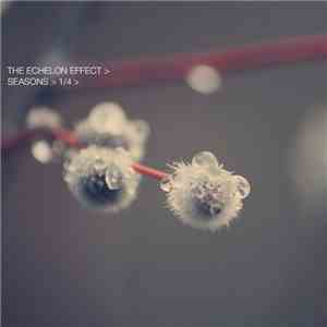 The Echelon Effect - Seasons Part 1 flac album