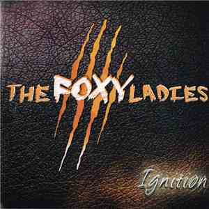 The Foxy Ladies  - Ignition flac album