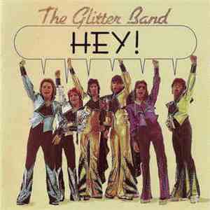 The Glitter Band - Hey! flac album