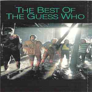 The Guess Who - The Best Of The Guess Who flac album
