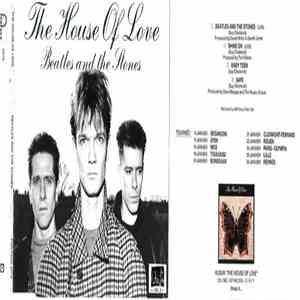 The House Of Love - Beatles And The Stones flac album