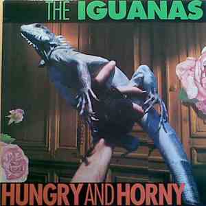 The Iguanas  - Hungry And Horny flac album