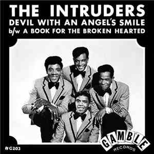 The Intruders - Devil With An Angel's Smile / A Book For The Broken Hearted flac album