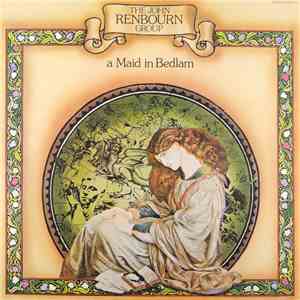 The John Renbourn Group - A Maid In Bedlam flac album