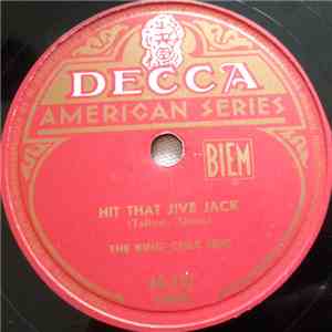 The King Cole Trio - Hit That Jack Jive / Call The Police flac album
