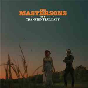 The Mastersons - Transient Lullaby flac album