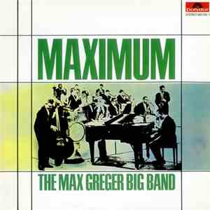 The Max Greger Big Band - Maximum flac album