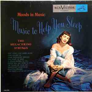 The Melachrino Strings - Music To Help You Sleep flac album