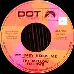 The Mellow Fellows  - My Baby Needs Me / Another Sleepless Night flac album