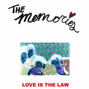 The Memories  - Love Is The Law flac album