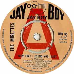 The Mirettes - Now That I Found You, Baby flac album