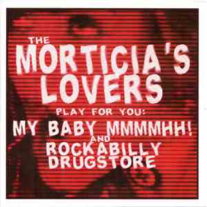 The Morticia's Lovers - My Baby Mmmmhh! flac album