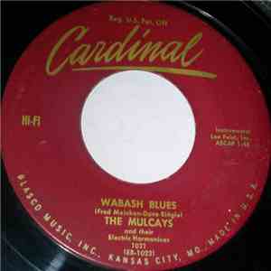 The Mulcays And Their Electric Harmonicas - Wabash Blues / Now Is The Hour flac album