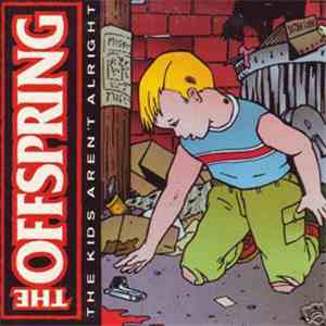 The Offspring - The Kids Aren't Alright flac album