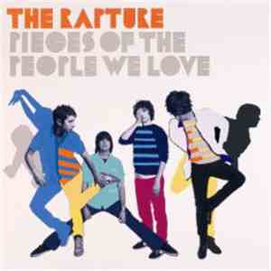 The Rapture - Pieces Of The People We Love flac album