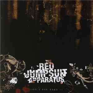 The Red Jumpsuit Apparatus - Don't You Fake It flac album
