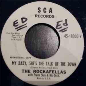 The Rockafellas  - My Baby, She's The Talk Of The Town / Strike It Rich flac album