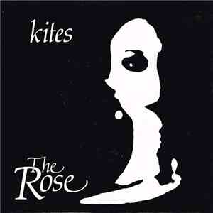 The Rose  - Kites flac album