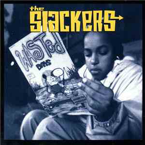 The Slackers - Wasted Days flac album