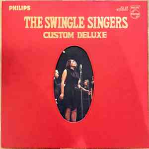 The Swingle Singers - Custom Deluxe flac album