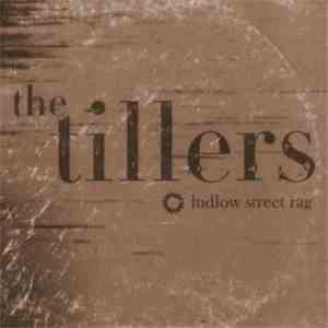 The Tillers - Ludlow Street Rag flac album