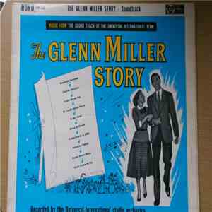 The Universal-International Studio Orchestra Plus Louis Armstrong And The All Stars - The Glenn Miller Story flac album