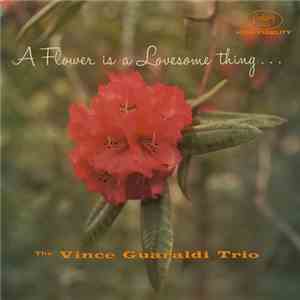 The Vince Guaraldi Trio - A Flower Is A Lovesome Thing flac album