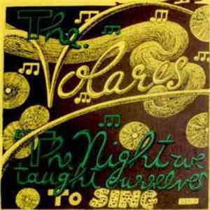 The Volares - The Night We Taught Ourselves To Sing flac album
