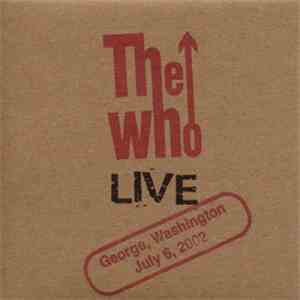 The Who - George, Washington - July 6, 2002 flac album