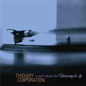 Thievery Corporation - Sounds From The Thievery Hi-Fi flac album