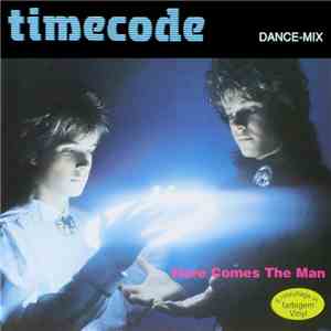 Timecode  - Here Comes The Man (Dance-Mix) flac album