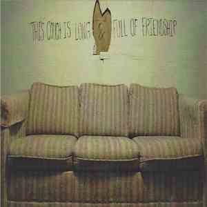 Tiny Moving Parts - This Couch Is Long & Full Of Friendship flac album