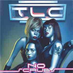 TLC - No Scrubs flac album