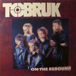 Tobruk - On The Rebound flac album