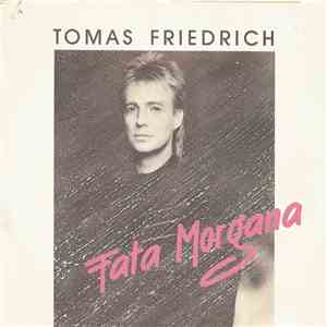 Tomas Friedrich - Fata Morgana flac album