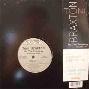 Toni Braxton Featuring Loon - Hit The Freeway flac album